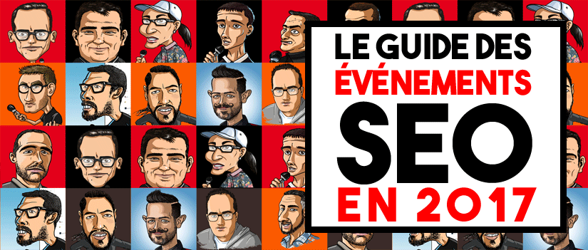 Le guide des événements SEO 2017