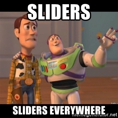 sliders-sliders-everywhere