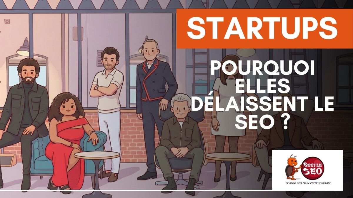 Bref, j&rsquo;ai regardé le SEO des Startups de « Qui veut être mon associé »